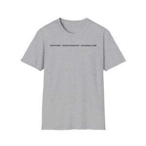 Support Independent Journalism Shirt 1