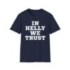 Brock Faber In Helly We Trust Shirt 1