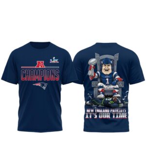 2026 Patriots SB LX Champions Its Our Time Shirt 1