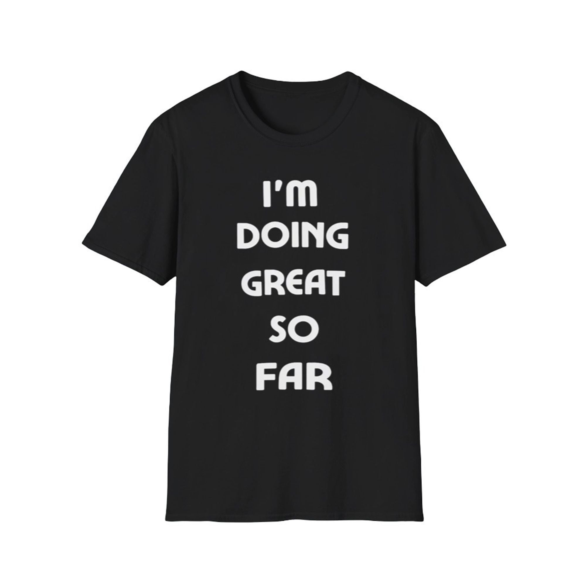 Frankie MacDonald I'm Doing Great So Far Shirt 1 Frankie MacDonald Im Doing Great So Far Shirt 1