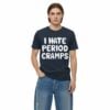 I Hate Period Cramps Shirt 2