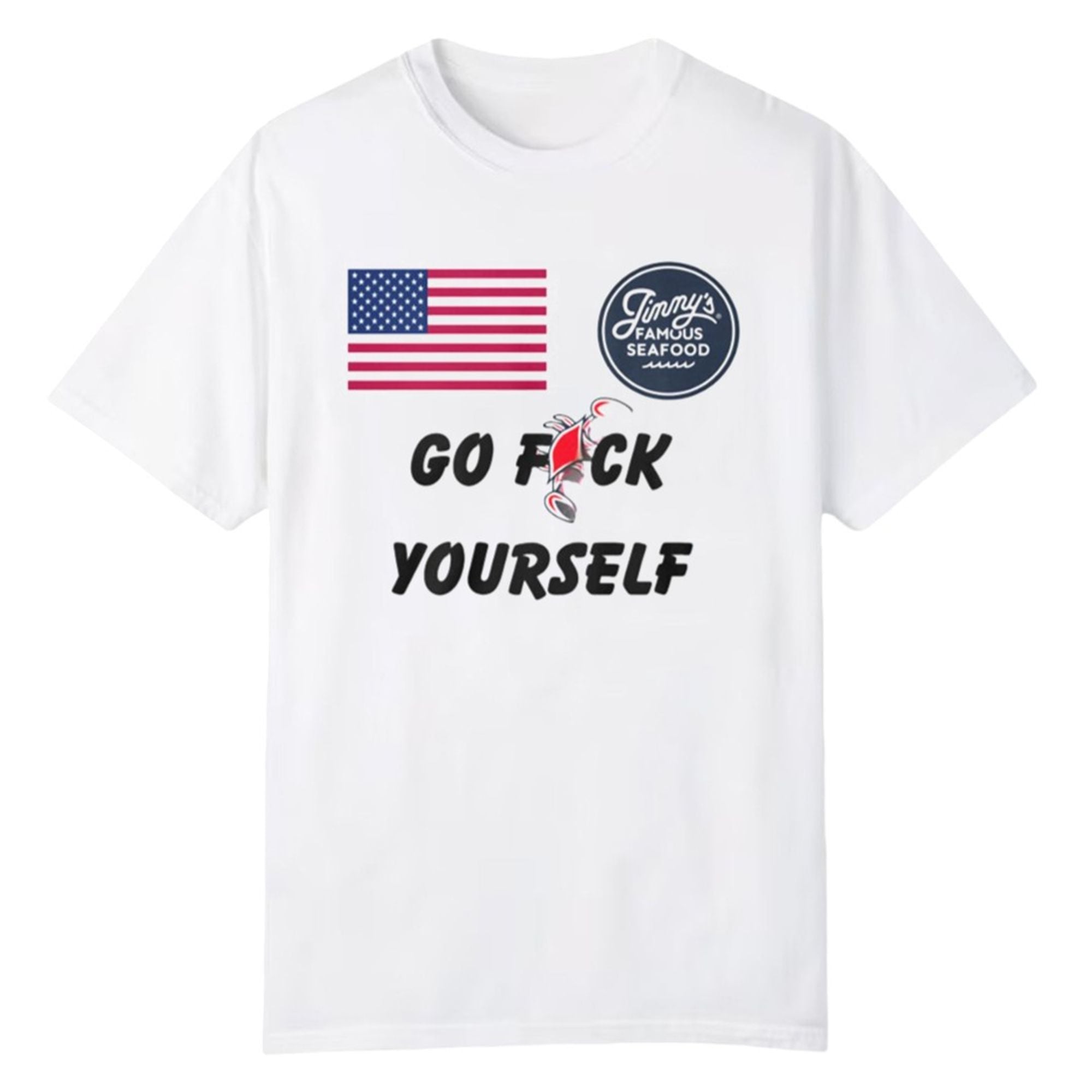 Jimmy's Famous Seafood USA Go Fuck Yourself Shirt 1 Jimmys Famous Seafood USA Go Fuck Yourself Shirt 1 0 1