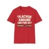 Matthew Tkachuk Around and Find Out Shirt 10 Matthew Tkachuk Around and Find Out Shirt 1