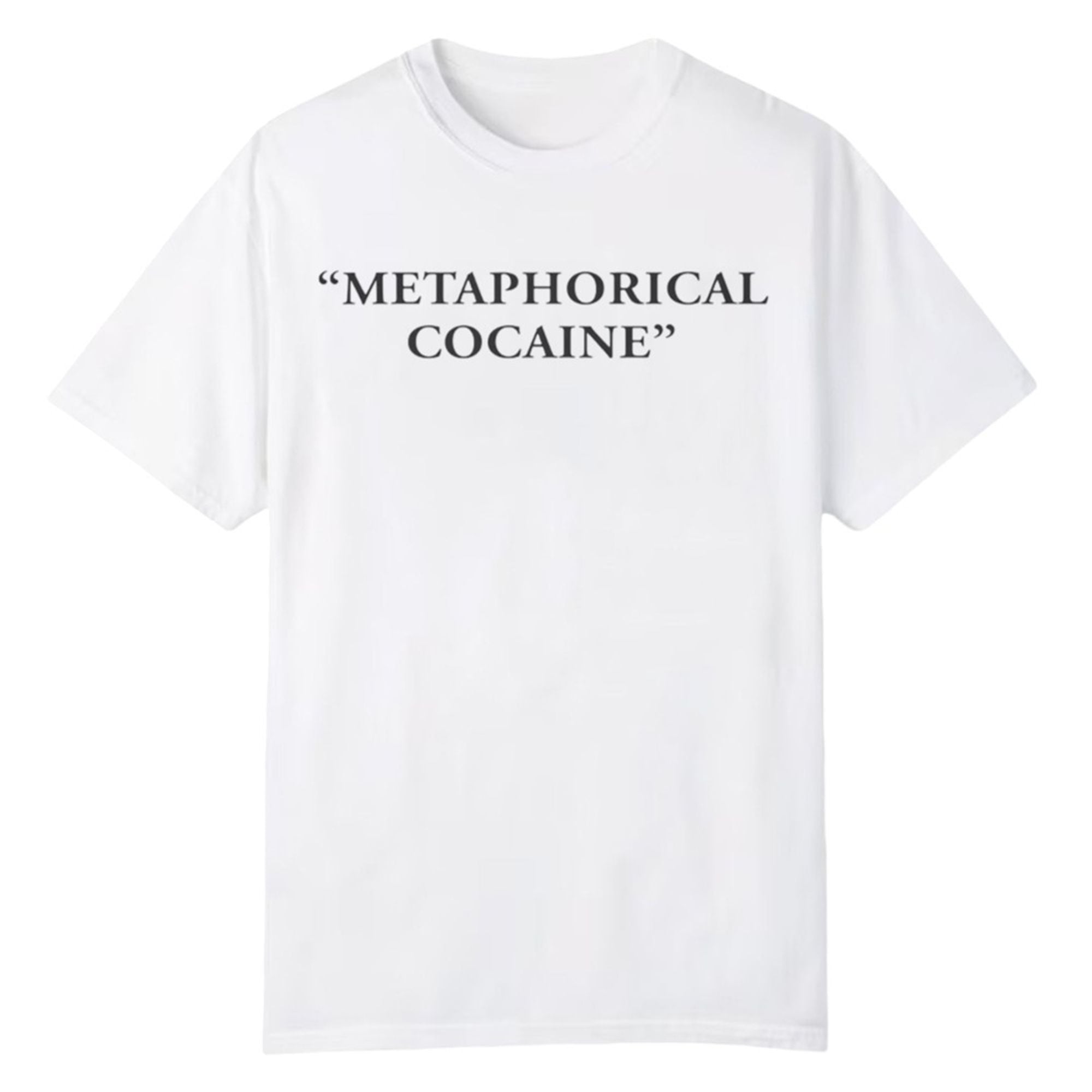 Metaphorical Cocaine Shirt 1 Metaphorical Cocaine Shirt 1 0
