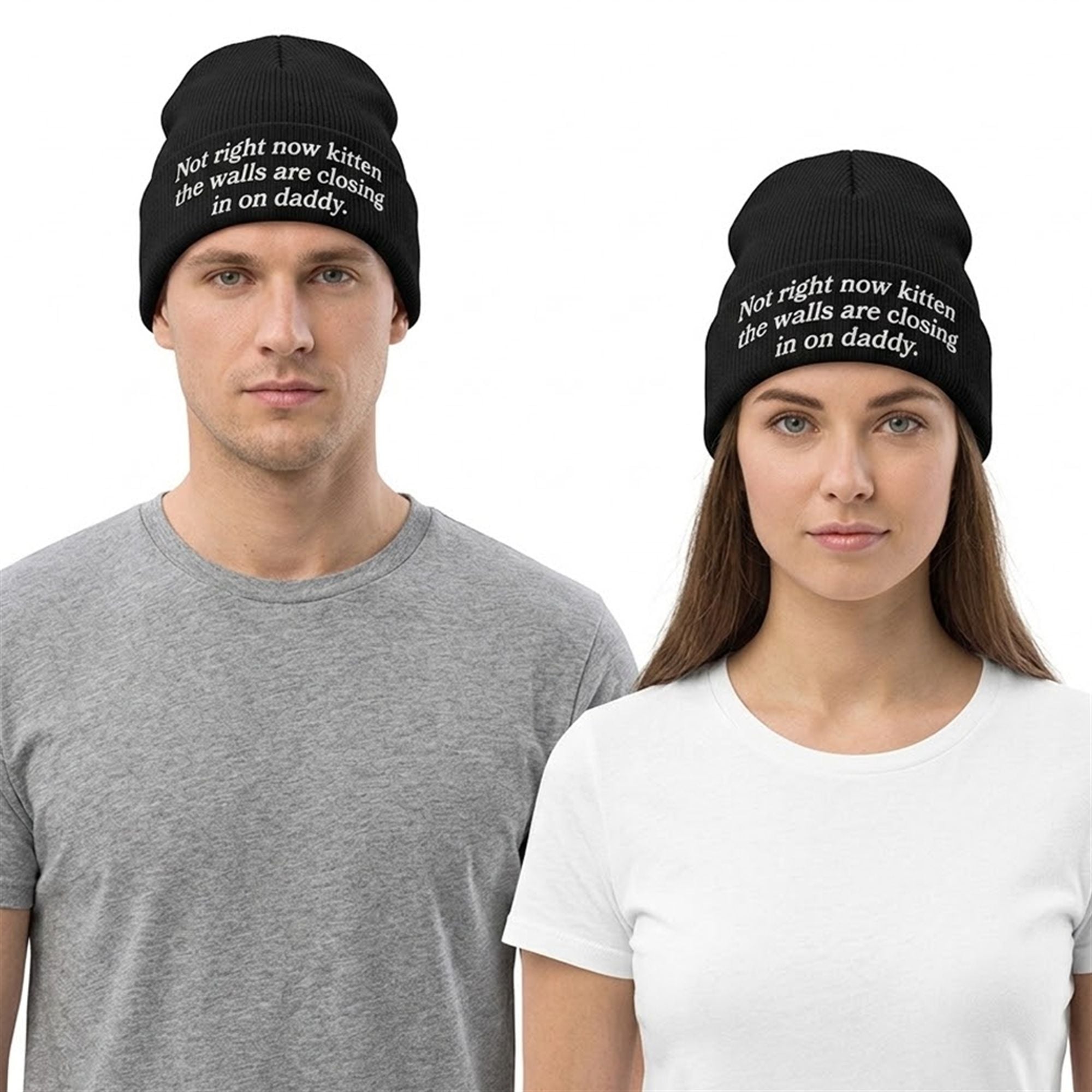 Not Right Now Kitten The Walls Are Closing In On Daddy Beanie Hat 2 Not Right Now Kitten The Walls Are Closing In On Daddy Beanie Hat 2