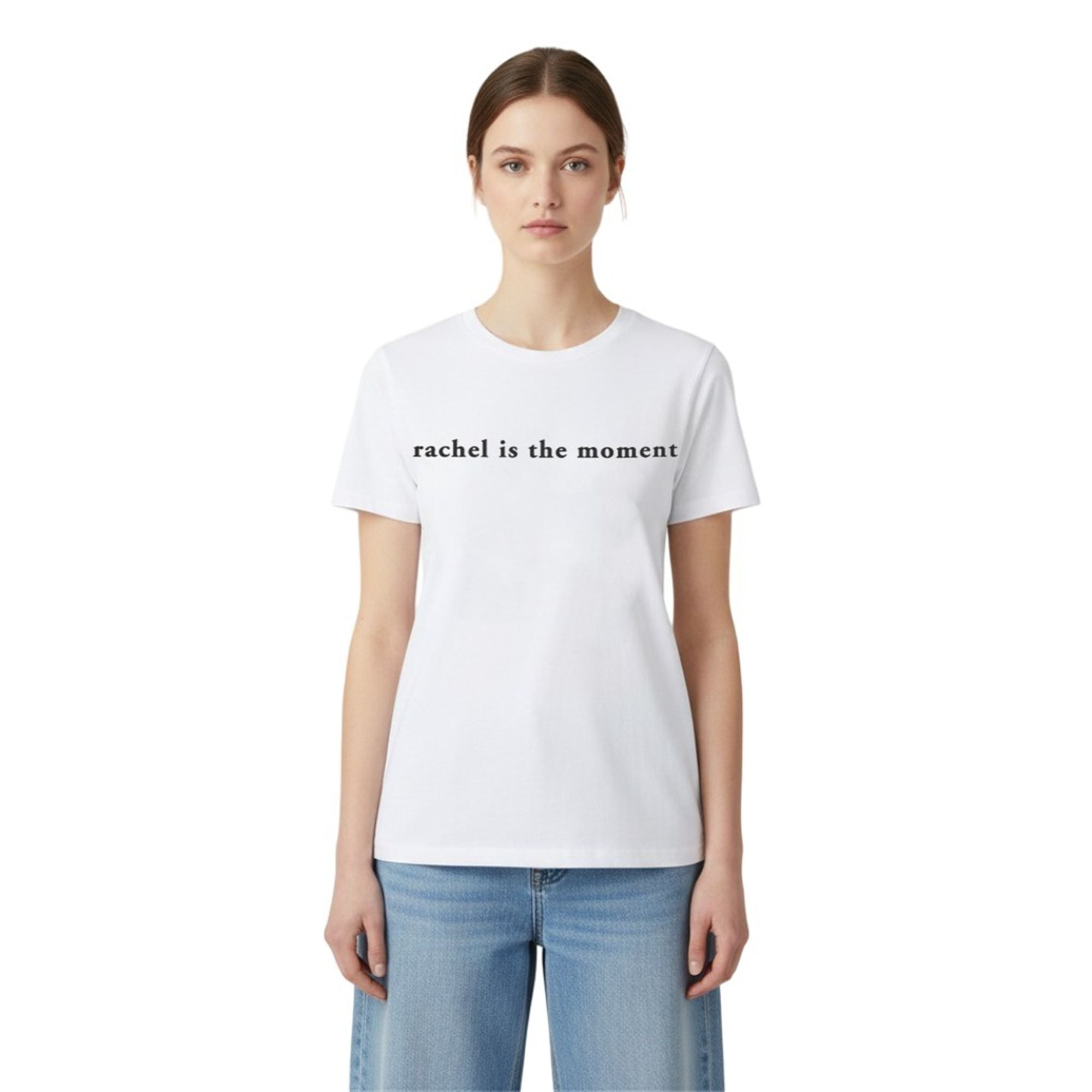 Rachel Is The Moment Shirt 2 Rachel Is The Moment Shirt 1 1