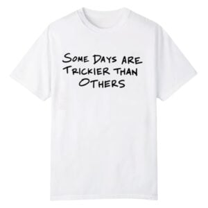 0 Whoopi Goldberg Some Days Are Trickier Than Others Shirt 1