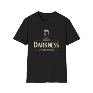 0 Hello Darkness My Old Friend Irish Beer St Patricks Day Party Shirt
