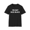 I'm Not Jack Back Shirt 10 0 Im Not Jack Back Shirt 1
