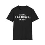 Johnny Gargano Arrive Lay Down Leave Shirt