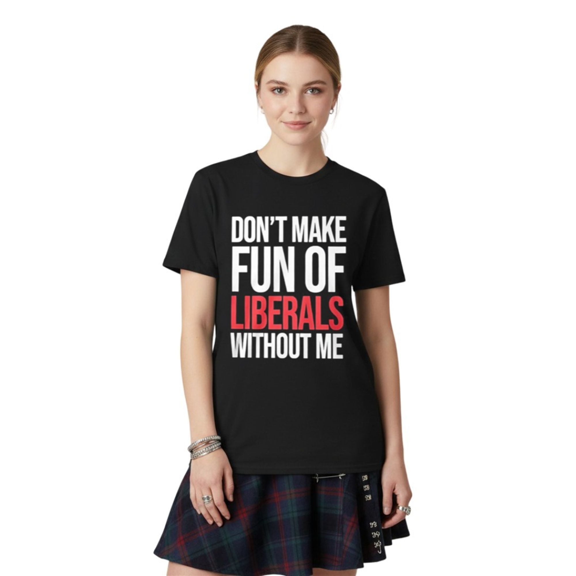 Mandy Don't Make Fun Of Liberals Without Me Shirt 2 0 Mandy Dont Make Fun Of Liberals Without Me Shirt 2