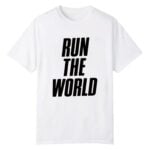 Run The World Shirt