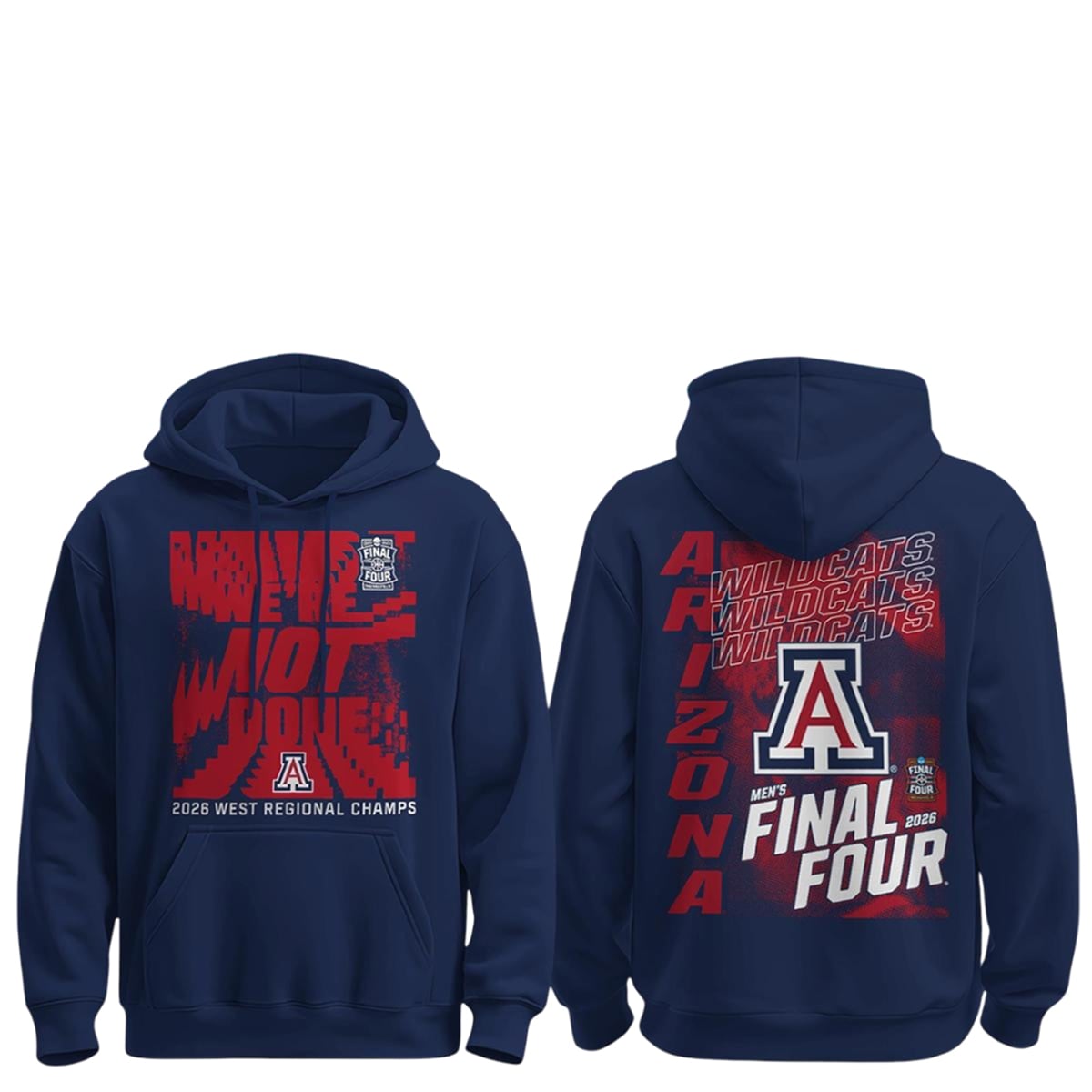 Arizona Wildcats Men's Basketball 2026 West Regional Champions Final Four Hoodie 1 1 Arizona Wildcats Mens Basketball 2026 West Regional Champions Final Four Hoodie