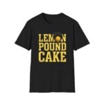 Lemon Pound Cake Shirt