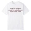 Wish My Parents Would've Added More Nepo To The Tism Shirt 10 1 Wish My Parents Wouldve Added More Nepo To The Tism Shirt 1
