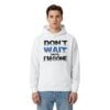 Don't Wait Until I'm Gone Shirt 9 2 Dont Wait Until Im Gone Hoodie