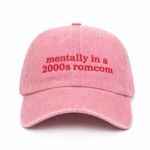 Mentally In A 2000s Romcom Hat (1)
