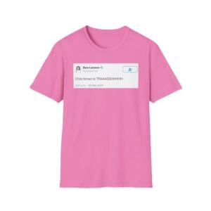 Zara Larsson Chris Brown is Trash Shirt 1