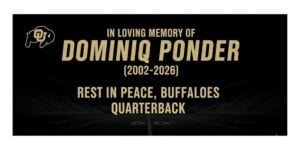 Eternal Flame Honoring Colorado QB Dominiq Ponder's Unforgettable Legacy