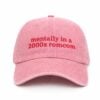 Mentally In A 2000s Romcom Hat (1)
