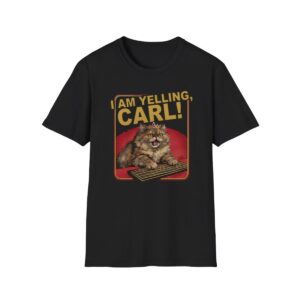 0 I Am Yelling Carl Shirt 1