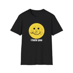 0 I Hate You Shirt 1