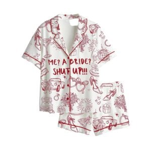 Bridesmaids Matching Shut Up Bride Pajama Set 0