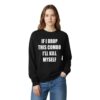 2 If I Miss This Combo I'll Kill Myself Sweatshirt