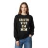 2 Jonathan Jesus Cristo Vive Em Mim Sweatshirt