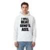 3 I Will Beat Genos Ass Hoodie