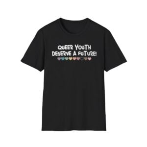 1 Queer Youth Deserve A Future Shirt 1