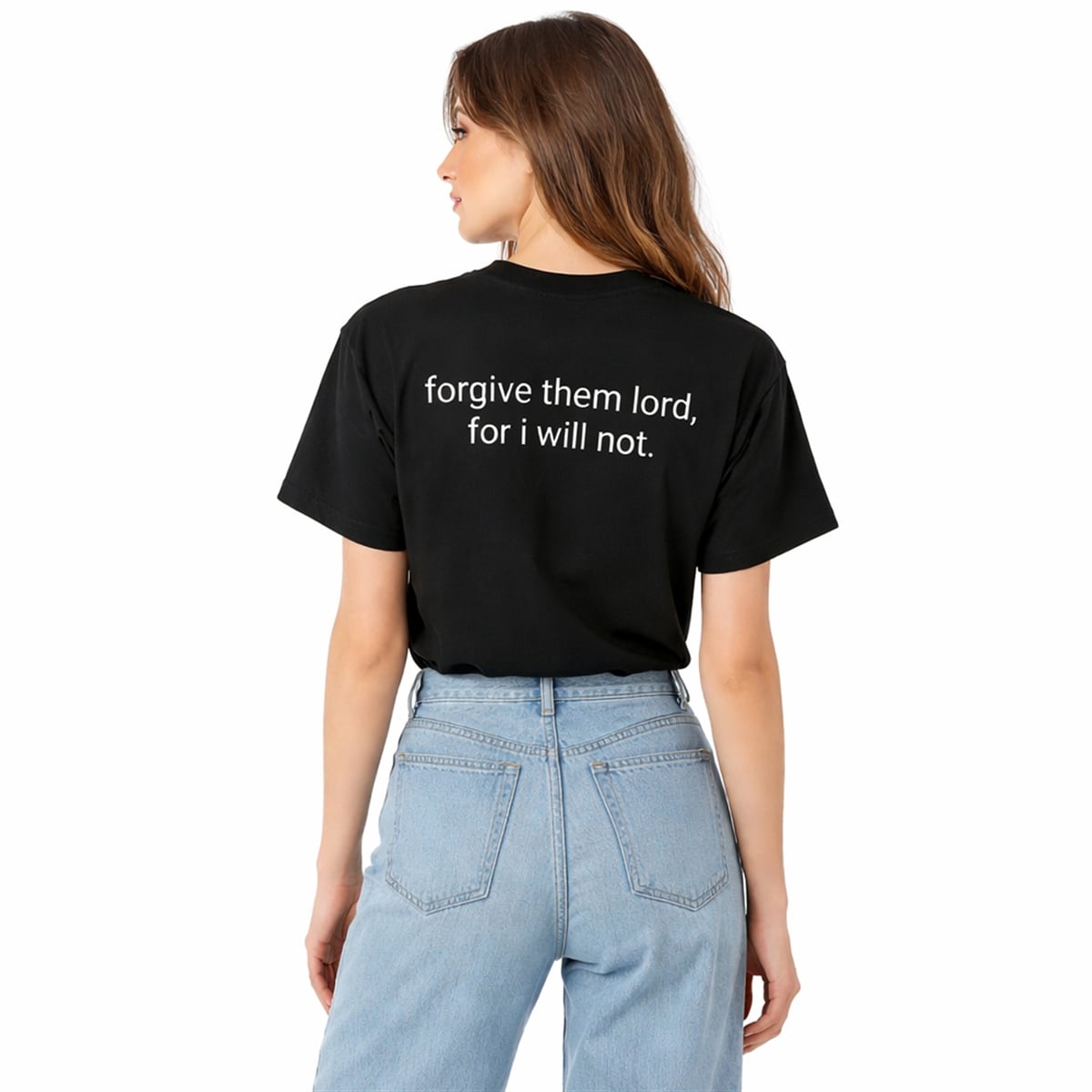 Forgive Them Lord For I Win Not Shirt 2 Forgive Them Lord For I Win Not Shirt 2