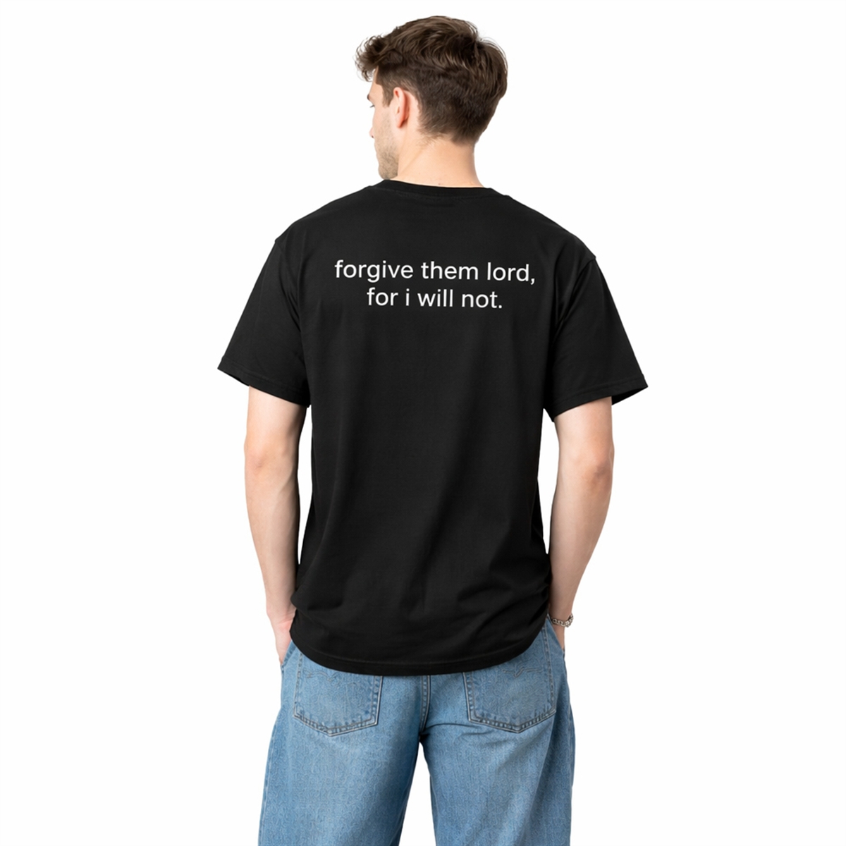 Forgive Them Lord For I Win Not Shirt 3 Forgive Them Lord For I Win Not Shirt 3