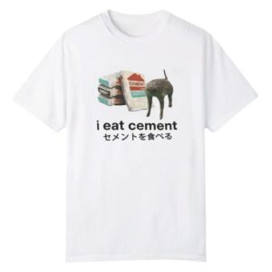 1 I Eat Cement Cat Shirt 1