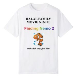 1 Halal Family Movie Night Finding Nemo 2 Inshallah They Find Him Shirt 1