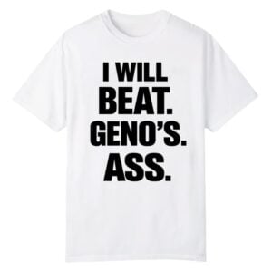 1 I Will Beat Genos Ass Shirt 1