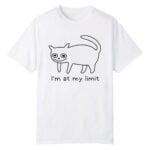 Cat I'm At My Limit Shirt