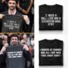 1 Jordan Firstman I Need a Doll Line and a Sickening Dose Stat Shirt 1