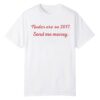 1 Nudes Are So 2017 Send Me Money Shirt 1