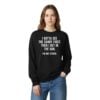 2 I Gotta See The Candy First Then I Get In The Van Im Not Stupid Sweatshirt