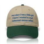 Ever Since I Was A Little Girl I Knew I Wanted To Read Restaurant Menus Online Hat
