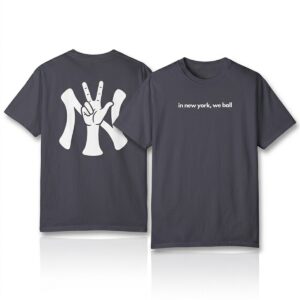 In New York We Ball Shirt 1