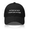 Ur Find As He'll I Wont You So Bad Hat 3 Ur Find As He'll I Wont You So Bad Hat 1