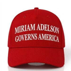 Miriam Adelson Governs America Hat 1