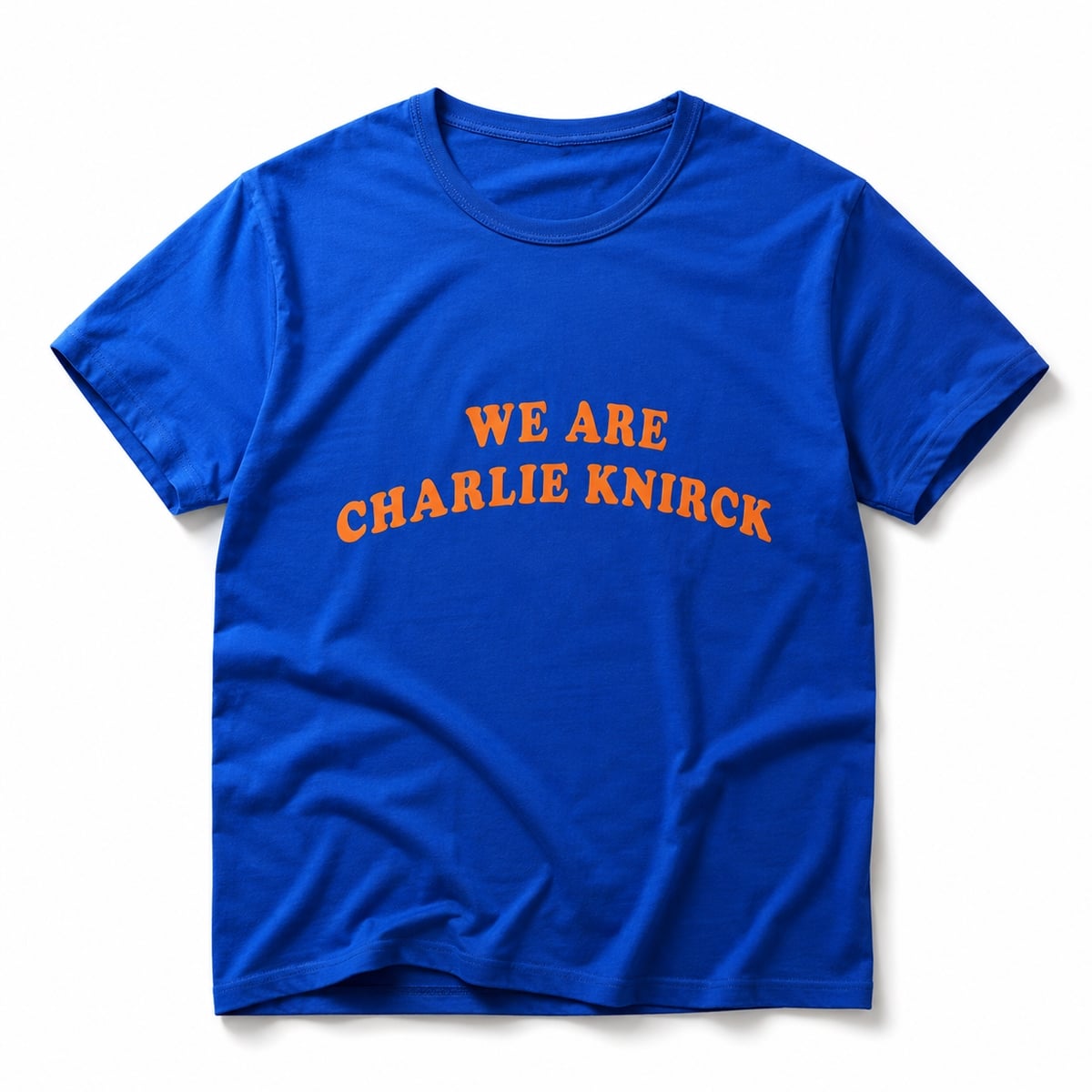 2026 We Are Charlie Knirck Shirt 1 0 2026 We Are Charlie Knirck Shirt 1
