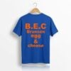 0 BEC Brunson Egg and Cheese Shirt