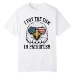 2026 I Put The Tism in Patriotism Eagle America's 250th Shirt