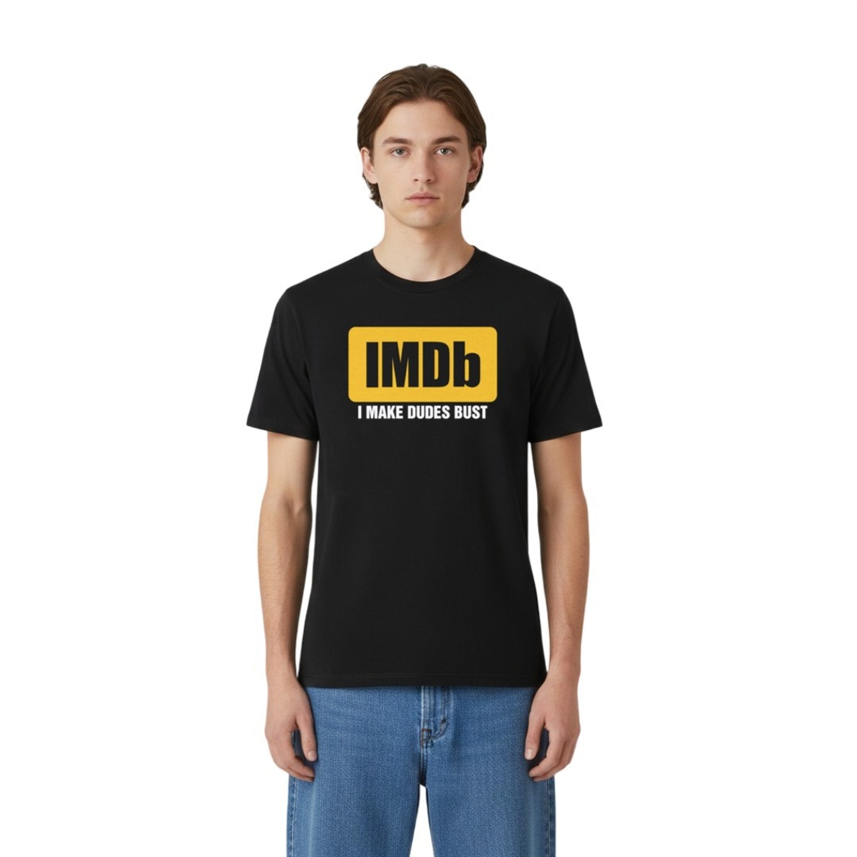 IMDb I Make Dudes Bust Shirt 3 1 IMDb I Make Dudes Bust Shirt 3