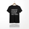 1 Introverted But Willing To Discuss Philly Sports Shirt 1