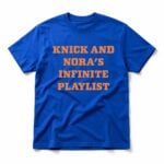 Knicks Knick And Nora's Infinite Playlist Shirt